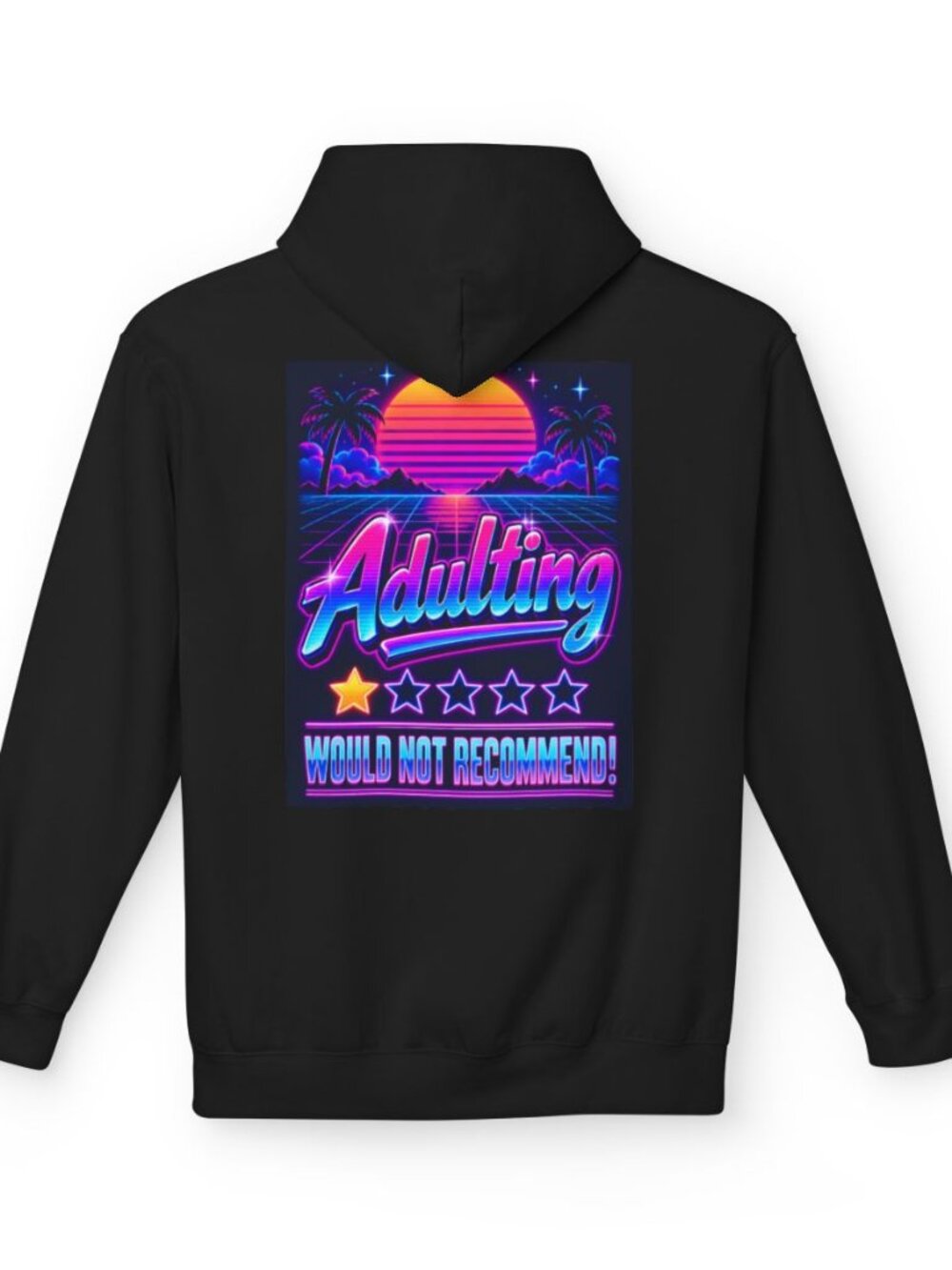 Adulting Would Not Recommend Retro Vaporwave Funny Graphic Hoodie